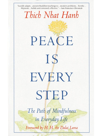 Buddhism Books Peace is Every Step: The Path of Mindfulness in Everyday Life - Thich Nhat Hanh