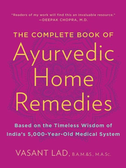 Healing Books The Complete Book of Ayurvedic Home Remedies by Vasant Lad