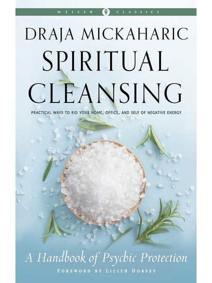 Spirituality Books Spiritual Cleansing: A Handbook of Psychic Self-Protection by Draja Mickaharic