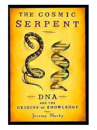 Spirituality Books The Cosmic Serpent: DNA and the Origins of Knowledge by Jeremy Narby