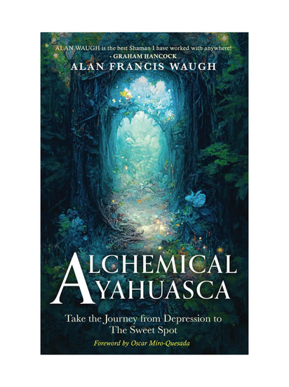 Alchemical Ayahuasca By: Alan Francis Waugh | bki9781962213004