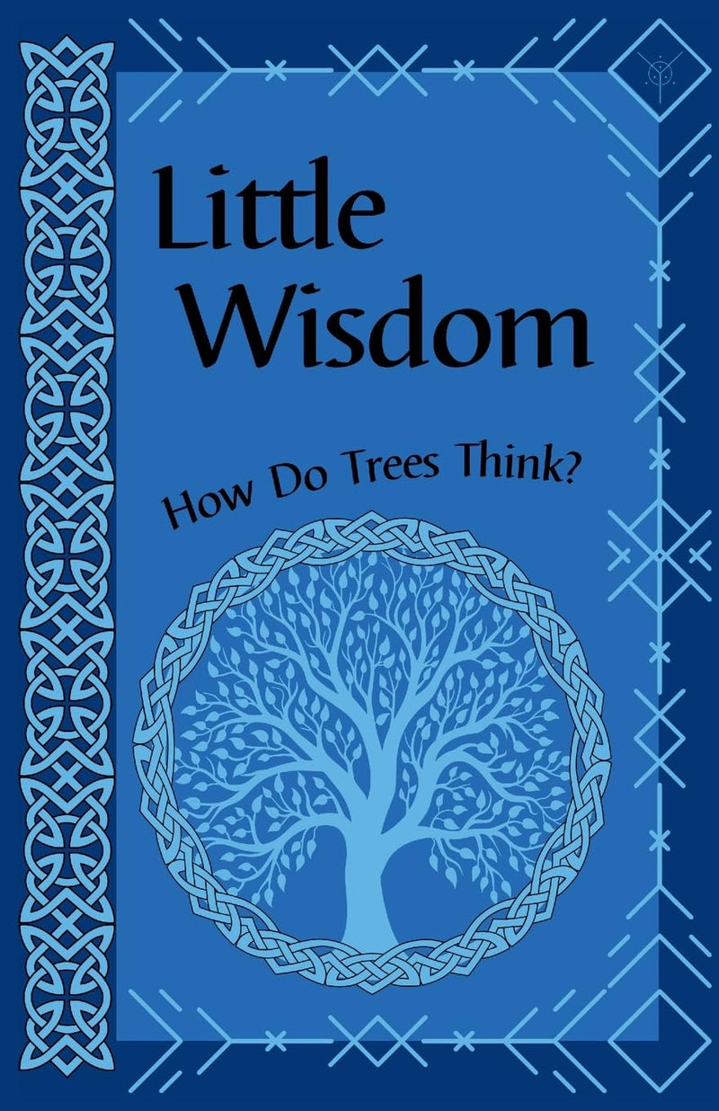 Little Wisdom: An Introduction to The Way of Unity