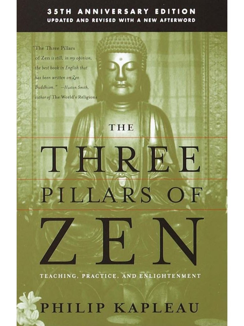 The Three Pillars of Zen - Roshi Philip Kapleau
