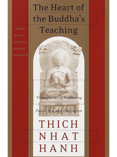 Buddhism Books The Heart of the Buddha's Teaching - Thich Nhat Hanh