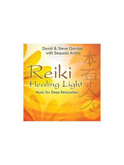 Reiki Healing Light By David & Steve Gordon - cd15