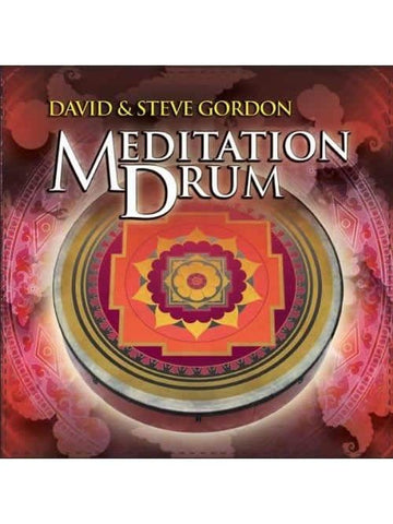 David and Steve Gordon: Meditation Drum