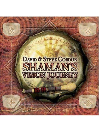 Drumming CD David and Steve Gordon: Shaman's Vision Journey
