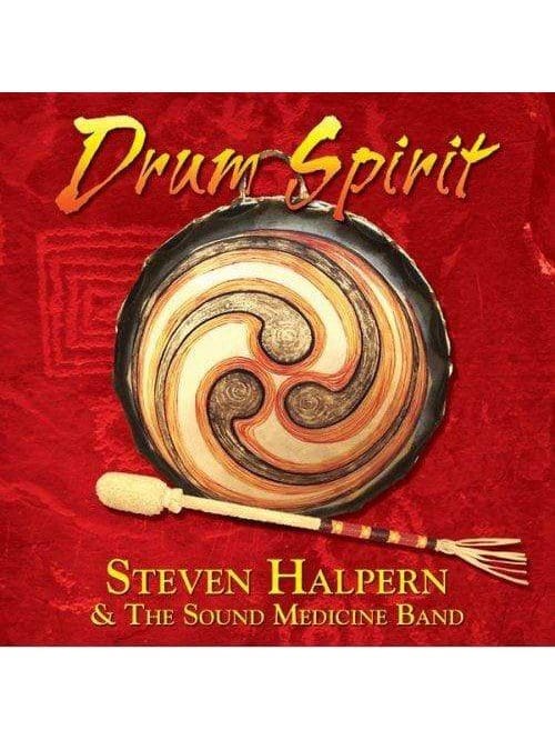 Steven Halpern and Sound Medicine Band: Drum Spirit