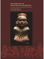 History Books New Perspectives on Moche Political Organization - Jeffrey Quilter
