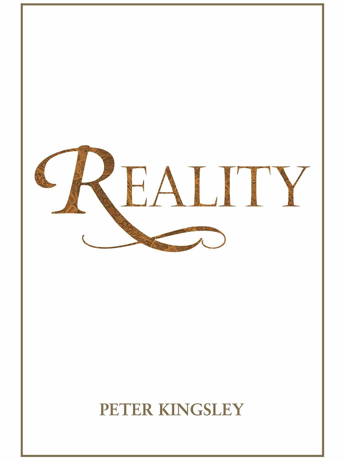 History Books Reality - Peter Kingsley