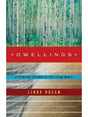 Indigenous Writers Dwellings: A Spiritual History of the Living World