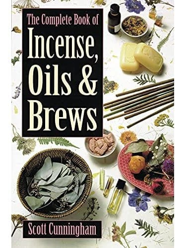Plant Medicine Books The Complete Book of Incense, Oils & Brews by Scott Cunningham