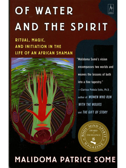 Shamanism Books Of Water and the Spirit - Malidoma Patrice Some