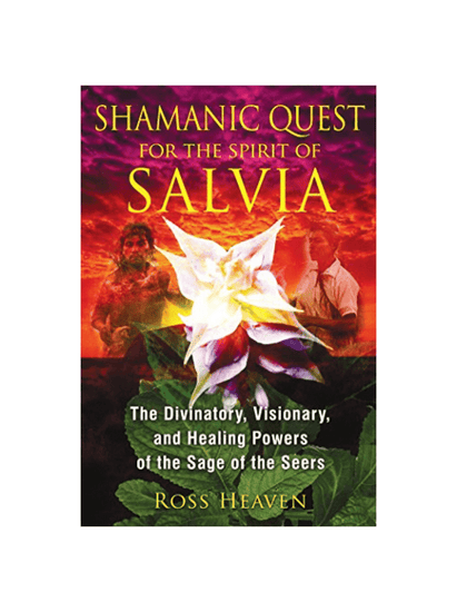 Shamanism Books Shamanic Quest for the Spirit of Salvia by Ross Heaven