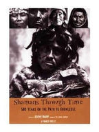 Shamanism Books Shamans Through Time - Jeremy Narby