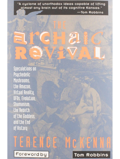 Shamanism Books The Archaic Revival by Terence McKenna