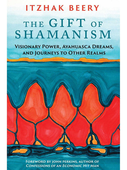 Shamanism Books The Gift of Shamanism by Itzhak Beery