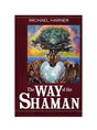 Shamanism Books The Way of the Shaman: The Definitive Handbook - Michael Harner