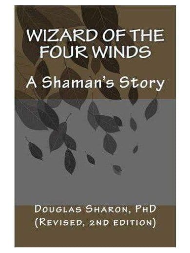 Shamanism Books Wizard of the Four Winds by Douglas Sharon