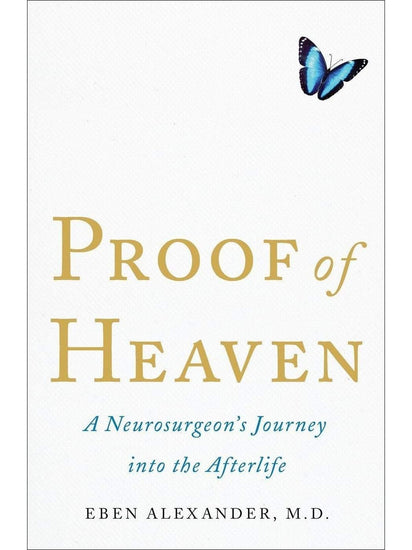 Spirituality Books Proof of Heaven: A Neurosurgeon's Journey Into the Afterlife by Eben Alexander