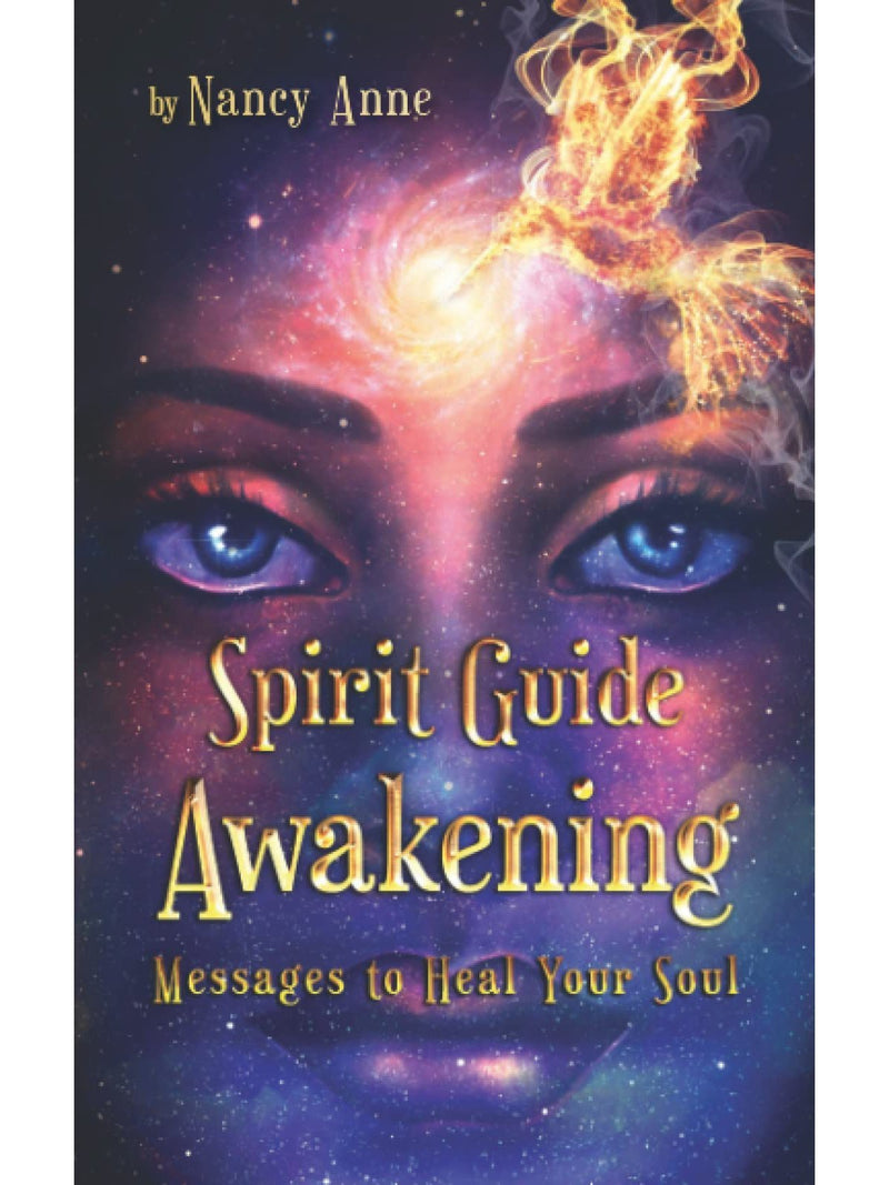 Spirit Guide Awakening: Messages to Heal Your Soul