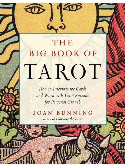 Tarot Books The Big Book of Tarot: How to Interpret the Cards and Work with Tarot Spreads for Personal Growth